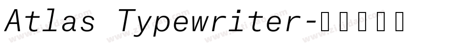 Atlas Typewriter字体转换
